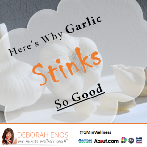 heres why garlic stinks so good deborah enos