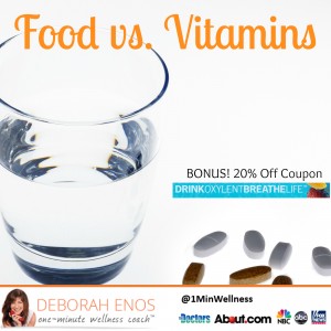 Deborah Enos Food vs Vitamins