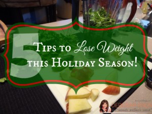 5 tips to lose weight this holiday season deborah enos
