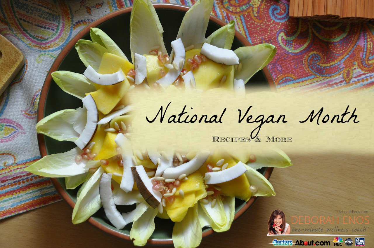 National Vegan Month recipes and more from deborah enos