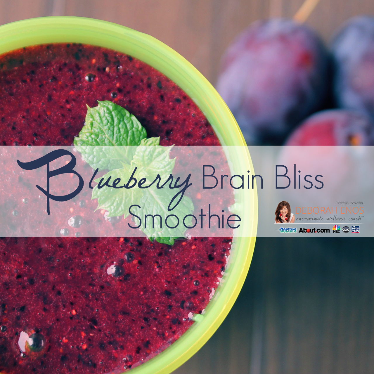 Blueberry brain bliss smoothie deborah enos